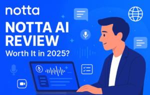 Notta.ai Review 2026: Features, Accuracy & Is It Worth It?